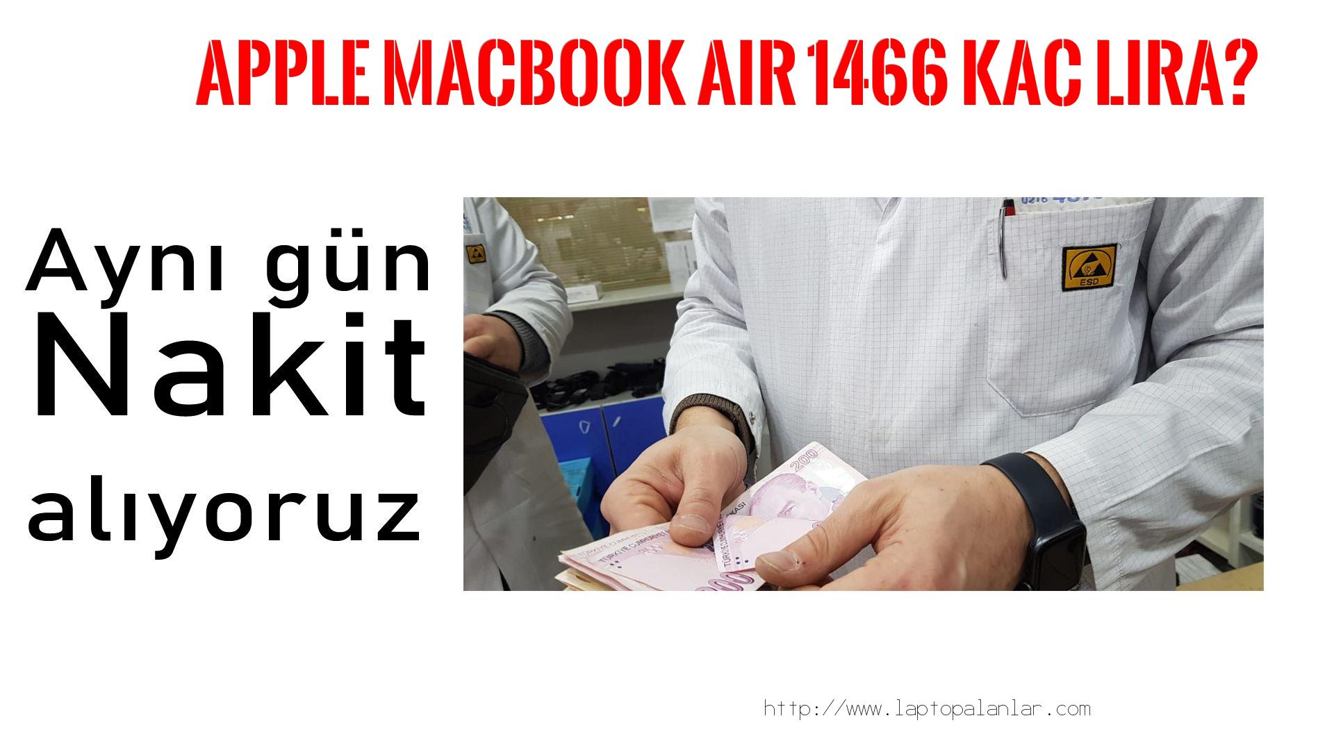 Marka Model Laptopu Kaça Satabilirim  Apple  Macbook Aır 1466  degeri