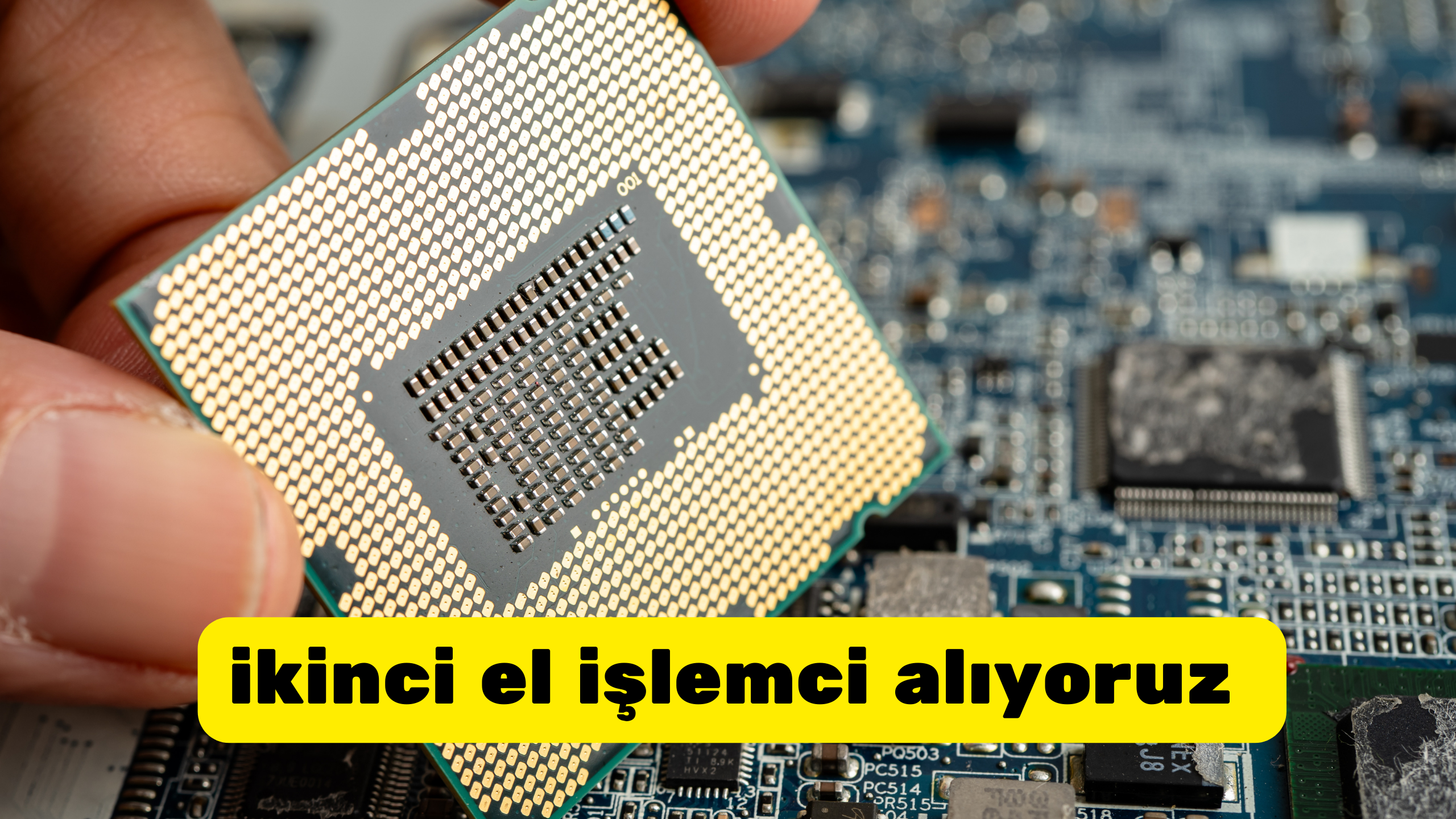 ikinci el işlemci alan yerler